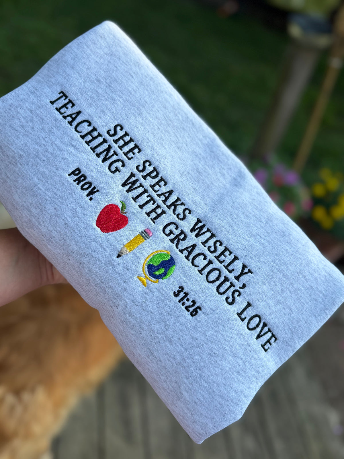 She Speaks Wisely | Proverbs 31:26 | Teacher Crewneck